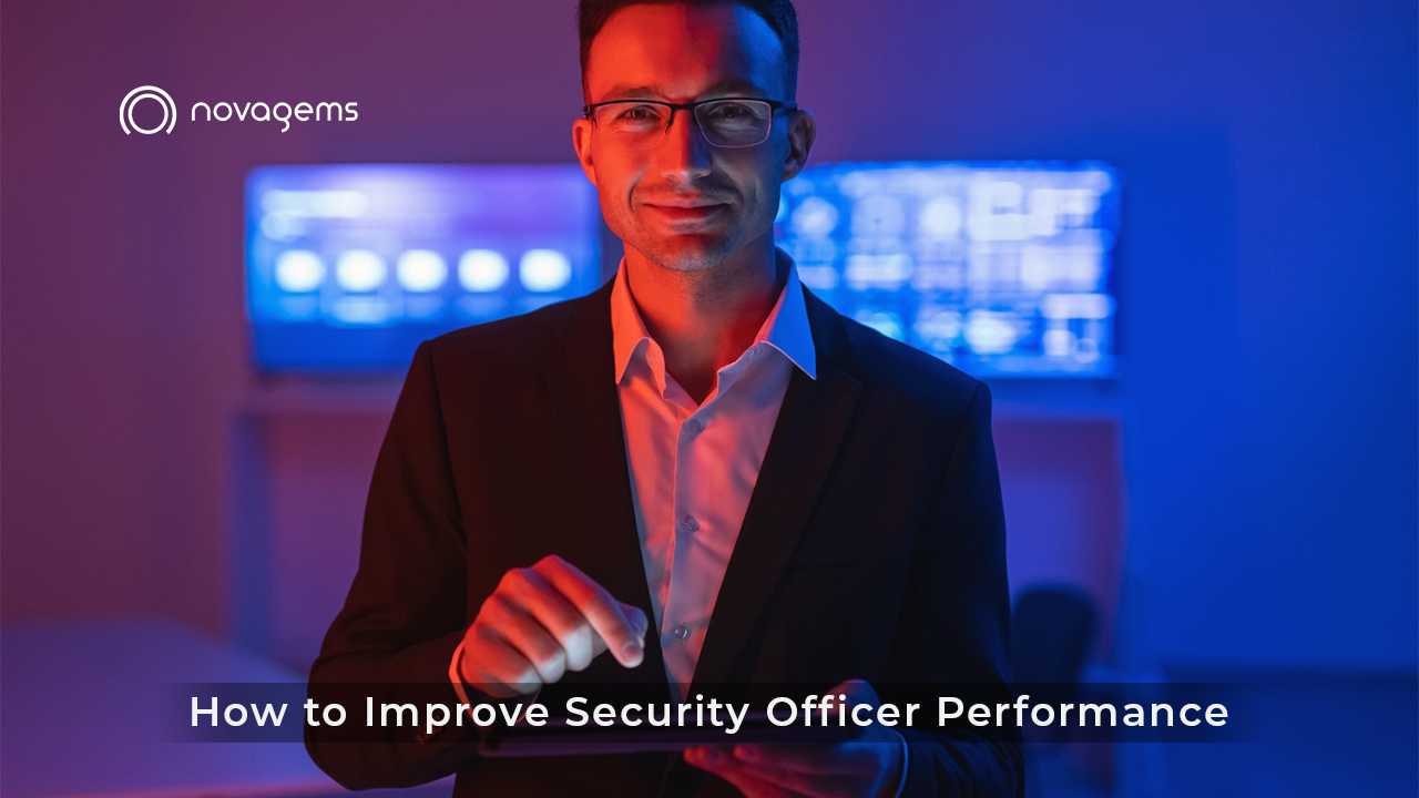 How to Improve Security Officer Performance